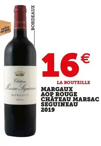 Super U Château marsac seguineau margaux aop rouge 2019 offre