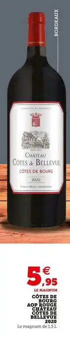 Super U Château côtes de bellevue côtes de bourg aop rouge 2020 offre