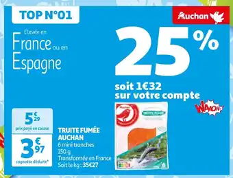 Auchan TRUITE FUMÉE AUCHAN offre