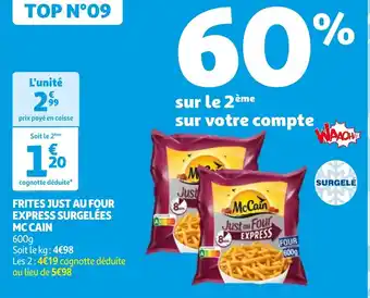 Auchan FRITES JUST AU FOUR EXPRESS SURGELÉES offre