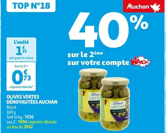 Auchan OLIVES VERTES DÉNOYAUTÉES AUCHAN offre