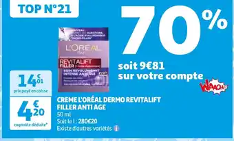 Auchan CREME L'ORÉAL DERMO REVITALIFT FILLER ANTI AGE offre