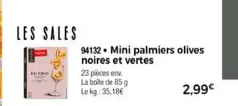 Thiriet Mini Palmiers Olives Noires Et Vertes offre