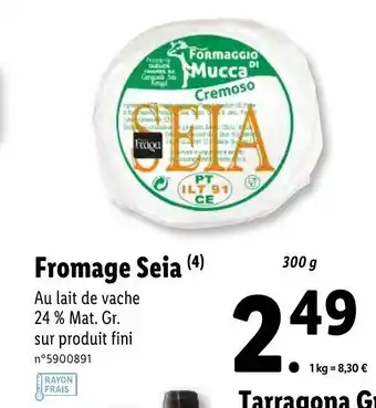 Lidl Fromage Seia offre