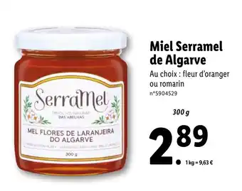 Lidl Miel Serramel de Algarve offre