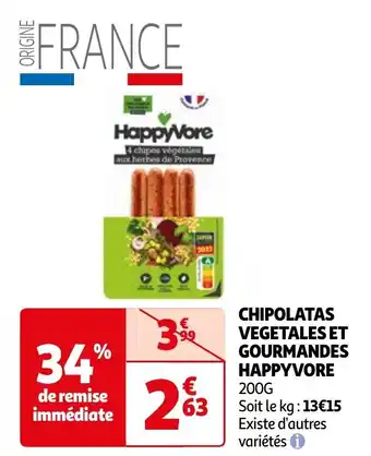 Auchan CHIPOLATAS VEGETALES ET GOURMANDES HAPPYVORE offre