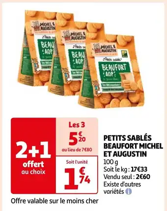 Auchan PETITS SABLÉS BEAUFORT MICHEL ET AUGUSTIN offre