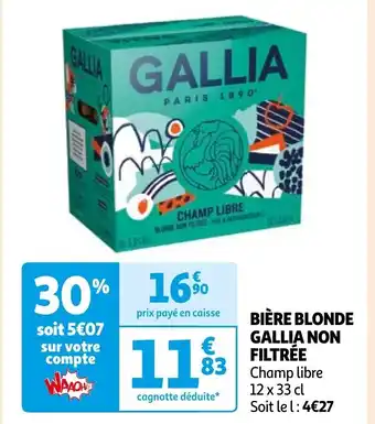 Auchan BIÈRE BLONDE GALLIA NON FILTRÉE offre