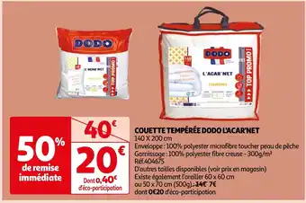 Auchan COUETTE TEMPÉRÉE DODO L'ACAR'NET 140 X 200 cm offre