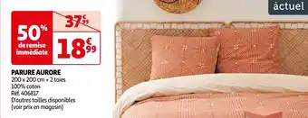 Auchan PARURE AURORE 200 x 200 cm + 2 taies 100% coton offre