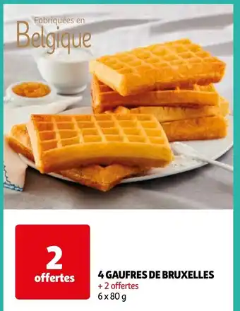 Auchan 4 GAUFRES DE BRUXELLES offre