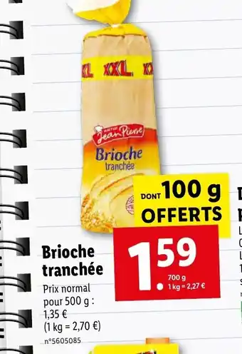 Brioche tranchée
