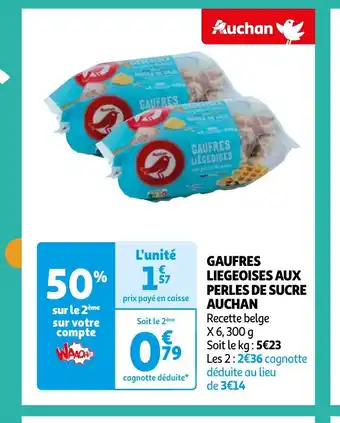 Auchan GAUFRES LIEGEOISES AUX PERLES DE SUCRE AUCHAN offre