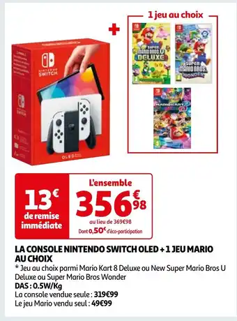 Auchan LA CONSOLE NINTENDO SWITCH OLED +1 JEU MARIO AU CHOIX offre