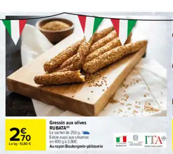Carrefour Gressin Aux Olives RUBATA offre