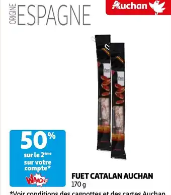 Auchan FUET CATALAN AUCHAN offre