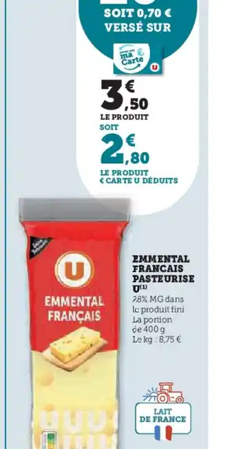 U Express EMMENTAL FRANCAIS PASTEURISE offre