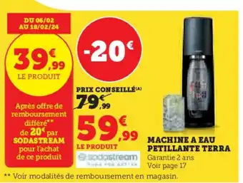 Hyper U Machine A Eau Petillante Terra offre