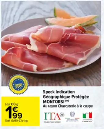 Carrefour Speck indication géographique protégée MONTORSI offre