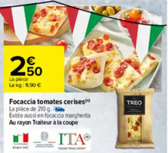 Carrefour Focaccia tomates cerises offre