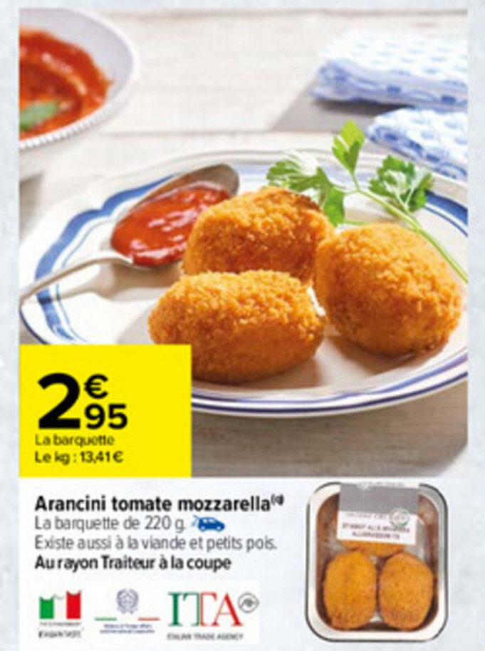 Promo Arancini tomate mozzarella chez Carrefour