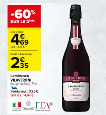 Carrefour Lambrusco VILAVERONI offre