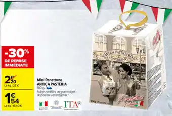 Carrefour Mini panettone ANTICA PASTERIA offre
