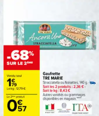 Carrefour Gaufrette TRE MARIE offre