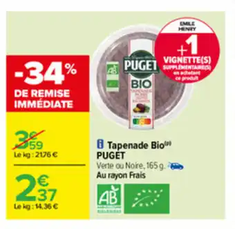 Carrefour Tapenade bio PUGET offre