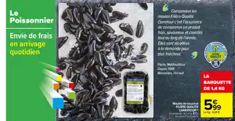 Carrefour Moules de bouchot FILIERE QUALITE CARREFOUR offre