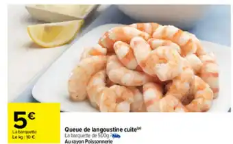 Carrefour Queue de langoustine cuite offre
