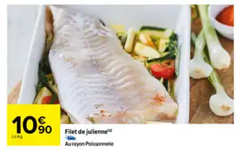 Carrefour FIlet de julienne offre
