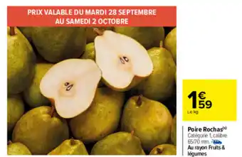 Carrefour Poire rochas offre