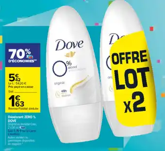 Carrefour Déodorant ZERO DOVE offre