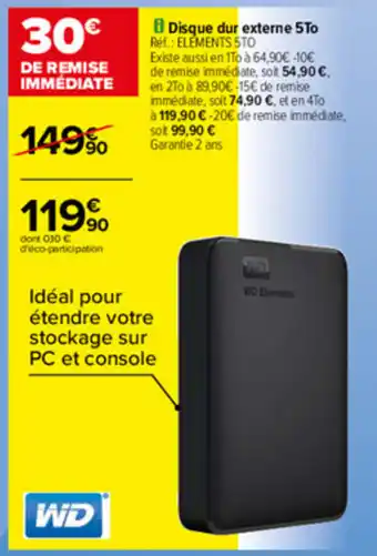 Carrefour Disque dur exteme 5To offre