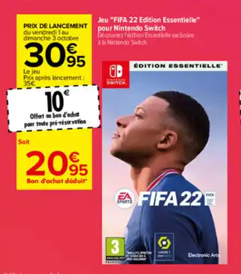 Carrefour Jeu "FIFA 22 edition essentielle" pour nintendo switch offre