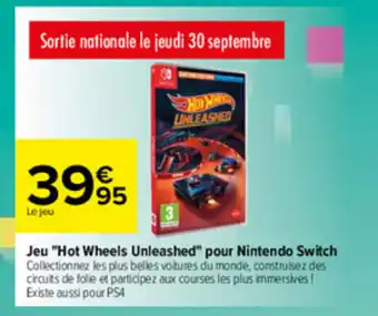 Carrefour Jeu "hot wheels unleashed" pour nintendo switch offre