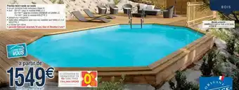 Cora x Carrefour Piscine Bois Ronde Ou Ovale offre