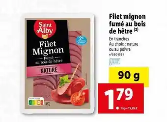 Lidl Filet Mignon Fumé Au Bois De Hêtre Saint Alby offre