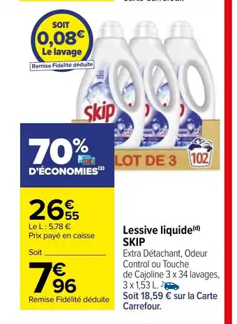 Carrefour Market Lessive liquide(d) SKIP offre