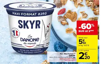 Carrefour Market Skyr Maxi Format offre