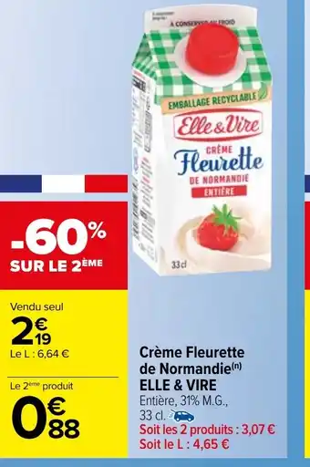 Carrefour Market Crème Fleurette de Normandie(n) ELLE & VIRE offre