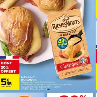 Carrefour Market La Raclette (m) RICHESMONTS offre
