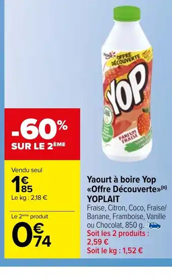 Carrefour Market Yaourt à boire Yop Offre Découverte YOPLAIT offre