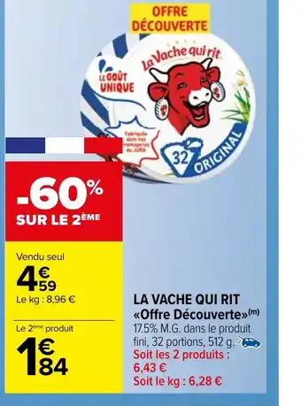 Carrefour Market LA VACHE QUI RIT Offre Découverte offre