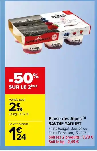 Carrefour Market Plaisir des Alpes SAVOIE YAOURT offre