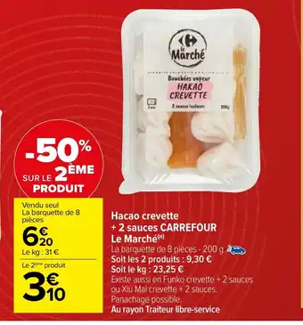 Carrefour Market Hacao crevette + 2 sauces CARREFOUR offre