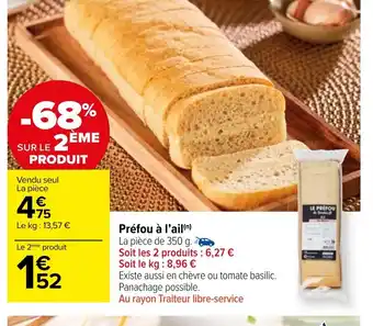 Carrefour Market Préfou à l'ail(n) offre
