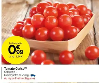 Carrefour Market Tomate Cerise offre