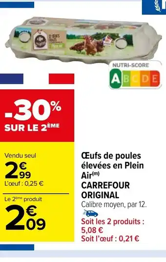 Carrefour Market Œufs de poules élevées en Plein Air(m) CARREFOUR ORIGINAL offre